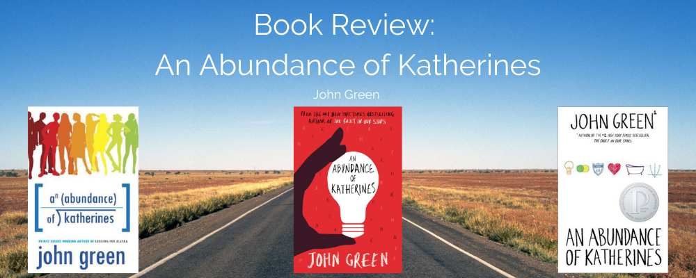 An Abundance of Katherines Book Review Banners